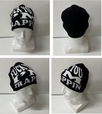 “Fuck you I’m Trappin” Beanie